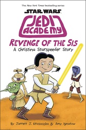 [9781338295382] STAR WARS JEDI ACADEMY YR 7 REVENGE OF THE SIS