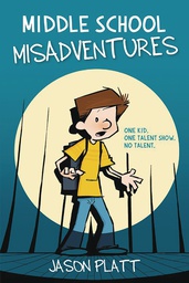 [9780316416863] MIDDLE SCHOOL MISADVENTURES