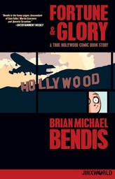 [9781401290542] FORTUNE & GLORY A TRUE HOLLYWOOD COMIC BOOK STORY