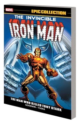[9781302916305] IRON MAN EPIC COLLECT MAN WHO KILLED TONY STARK