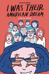 [9780525575115] I WAS THEIR AMERICAN DREAM