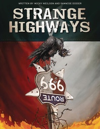 [9781683831259] STRANGE HIGHWAYS ILLUSTRATED NOVEL