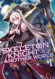[9781642750645] SKELETON KNIGHT IN ANOTHER WORLD 1 LIGHT NOVEL