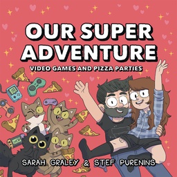 [9781620106464] OUR SUPER ADVENTURE 2 VIDEO GAMES & PIZZA PARTIES