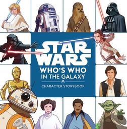 [9781368043410] STAR WARS WHOS WHO CHARACTER STORYBOOK