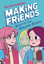 [9781338139266] MAKING FRIENDS 2 BACK TO DRAWING BOARD