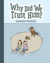 [9781603094535] WHY DID WE TRUST HIM