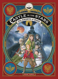 [9781250206800] CASTLE IN THE STARS 3 KNIGHTS OF MARS