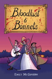 [9781449497477] BLOODLUST & BONNETS