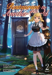 [9781642756845] RESTAURANT TO ANOTHER WORLD LIGHT NOVEL 2