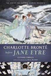 [9781368045827] CHARLOTTE BRONTE BEFORE JANE EYRE