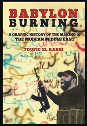 [9780867198669] BABYLON BURNING MAKING MODERN MIDDLE EAST