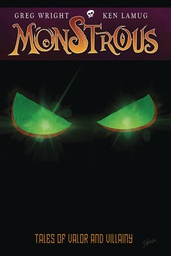 [9780990745945] MONSTROUS 1 TALES OF VALOR AND VILLAINY