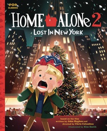 [9781683691365] HOME ALONE 2 LOST IN NEW YORK POP CLASSIC ILLUS STORYBOOK