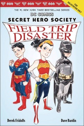 [9781338273298] SECRET HERO SOCIETY 5 FIELD TRIP DISASTER