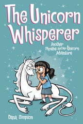 [9781524851965] PHOEBE & HER UNICORN 10 UNICORN WHISPERER