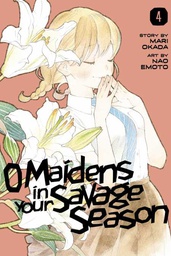 [9781632368508] O MAIDENS IN YOUR SAVAGE SEASON 4