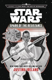 [9781368050814] JOURNEY TO STAR WARS RISE SKYWALKER SPARK OF RESISTANCE