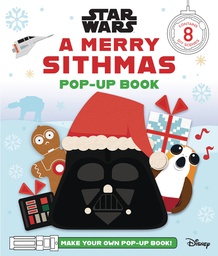 [9781683838258] STAR WARS MERRY SITHMAS POP UP BOOK