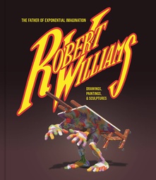 [9781683960270] ROBERT WILLIAMS FATHER EXPONENTIAL IMAGINATION