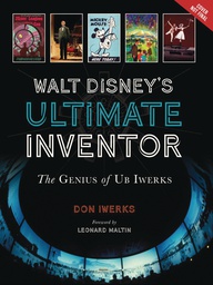 [9781484743379] WALT DISNEYS ULTIMATE INVENTOR GENIUS UB IWERKS