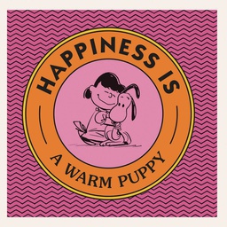 [9781524789954] PEANUTS HAPPINESS IS WARM PUPPY