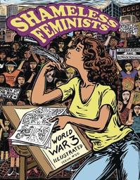 [9781849353694] WORLD WAR 3 ILLUSTRATED 50 SHAMELESS FEMINISTS