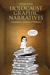 [9781978802551] HOLOCAUST GRAPHIC NARRATIVES GENERATION TRAUMA & MEMORY