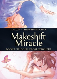 [9781926778471] MAKESHIFT MIRACLE 1 GIRL FROM NOWHERE