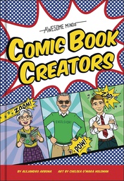 [9781947458772] AWESOME MINDS COMIC BOOK CREATORS