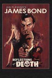 [9781524115012] JAMES BOND REFLECTIONS OF DEATH