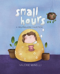 [9781620107157] SMALL HOURS MRS FROLLEIN COLLECTION