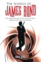 [9781510743793] SCIENCE OF JAMES BOND