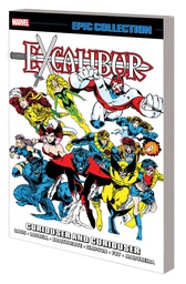 [9781302922764] EXCALIBUR EPIC COLLECTION CURIOUSER AND CURIOUSER