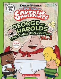[9781338262476] EPIC TALES CAPT UNDERPANTS 2 GEORGE & HAROLDS COMIX