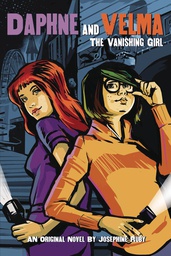 [9781338592726] DAPHNE AND VELMA NOVEL 1 VANISHING GIRL