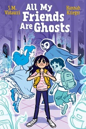 [9781684154982] ALL MY FRIENDS ARE GHOSTS ORIGINAL