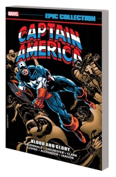[9781302922795] CAPTAIN AMERICA EPIC COLLECTION BLOOD GLORY