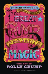 [9781614040262] GREAT CRUMP PRESENTS HIS MAGIC ART OF ROLLY CRUMP