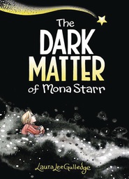 [9781419734236] DARK MATTER OF MONA STARR
