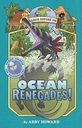 [9781419736230] EARTH BEFORE US YR 2 OCEAN RENEGADES