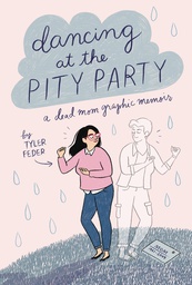 [9780525553021] DANCING AT THE PITY PARTY