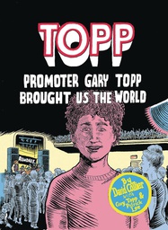 [9781772620320] TOPP PROMOTER GARY TOPP BROUGHT US THE WORLD