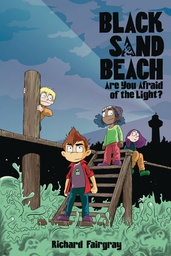 [9781645950028] BLACK SAND BEACH 1 ARE YOU AFRAID OF LIGHT