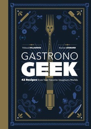 [9780762468867] GASTRONOGEEK