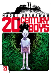 [9781421535395] NAOKI URASAWA 20TH CENTURY BOYS 21
