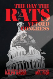 [9781683963219] DAY THE RATS VETOED CONGRESS ILLUS PROSE