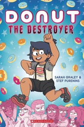 [9781338541939] DONUT THE DESTROYER 1