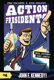 [9780062891266] ACTION PRESIDENTS COLOR 4 JOHN F KENNEDY