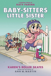 [9781338356168] BABY SITTERS LITTLE SISTER 2 KARENS ROLLER SKATES